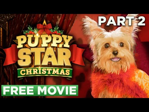 Puppy Star Christmas - Chapter 02 "What's Bigger than Pup Star" | Official Movie