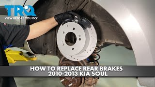 How to Replace Rear Brakes 2010-2013 Kia Soul