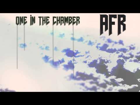 One in the chamber - AFR