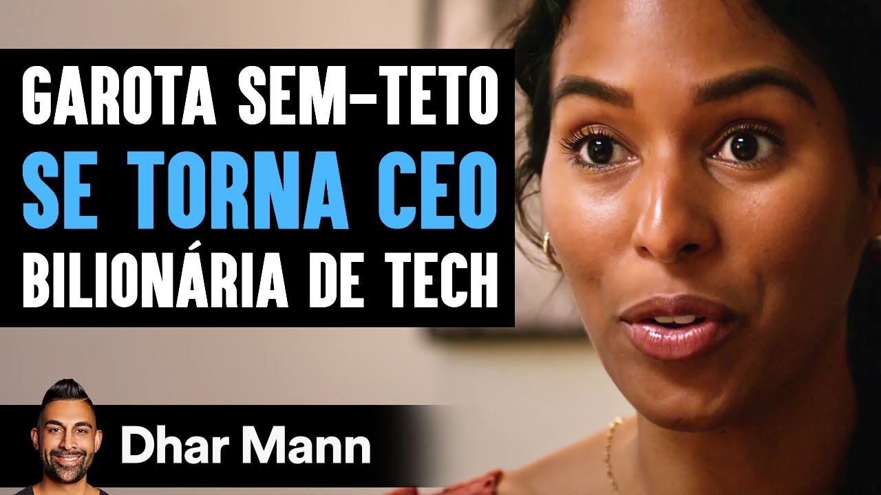 Garota Sem-teto Se Torna CEO Bilionária de Tech | Dhar Mann Studios