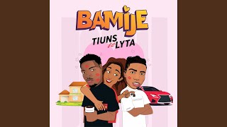 Bamije (feat. Lyta) Bamije (feat. Lyta)