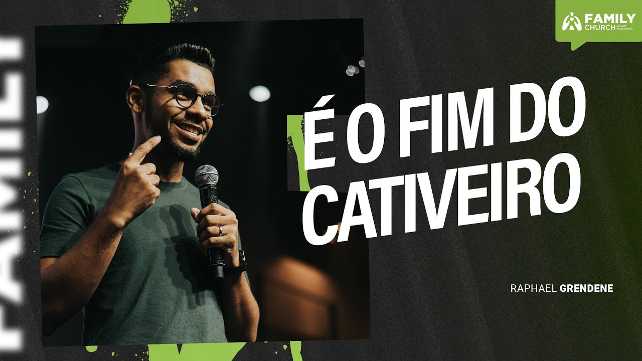 É O FIM DO CATIVEIRO - RAPHAEL GRENDENE