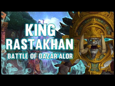 King Rastakhan - Battle of Dazar'alor - 8.1 PTR - FATBOSS
