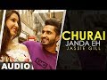 Churai Janda Eh Full Audio Jassi Gill Goldboy High End Yaariyan Latest Punjabi Songs 2019