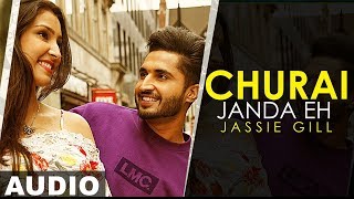 Churai Janda Eh (Full Audio)  Jassi Gill  Goldboy 