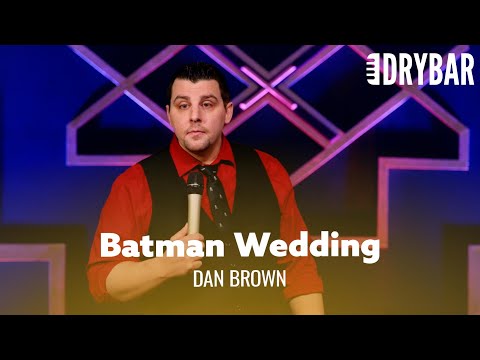 Every Man Deserves A Batman Wedding. Dan Brown - Full Special