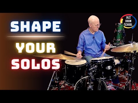 Jazz Drum Solo Technique - Shape your solos