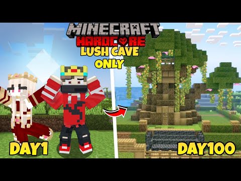 🔥LUSH CAVE Only World - Surviving 100 Day's in Minecraft!