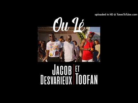 Toofan ft. Jacob Desvarieux & Kassav - OU LÉ