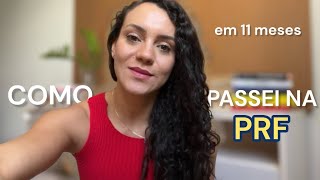 Conciliei trabalho e estudo e fui aprovada na PRF