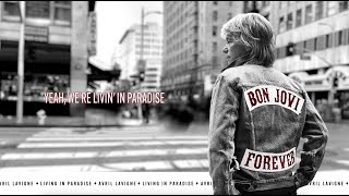 Bon Jovi - Living in Paradise (with Avril Lavigne) [Official Lyric Video]