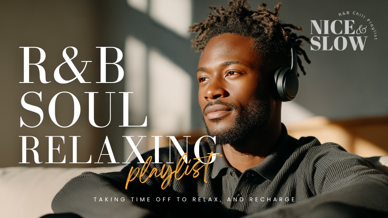 【R&B Soul】Smooth 2000s R&B | Warm & Mellow Spring Groove | Relaxing Playlist