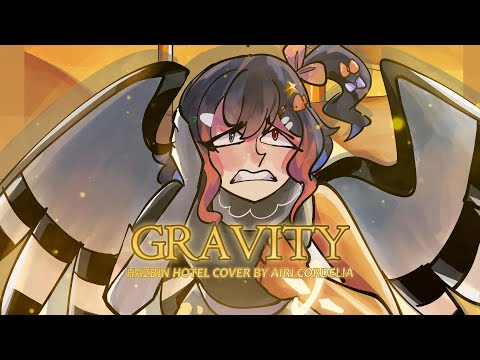 【COVER】Gravity - Hazbin Hotel / Airi Cordelia (ft. @AkihaRouge)