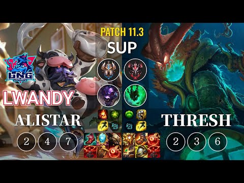 LNG lwandy Alistar vs Thresh Sup - KR Patch 11.3