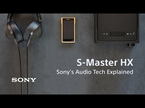 Sony’s audio tech explained: S-Master HX