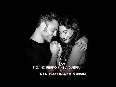 Tiziano Ferro, Ana Guerra - Acepto Milagros (Bachata Remix)
