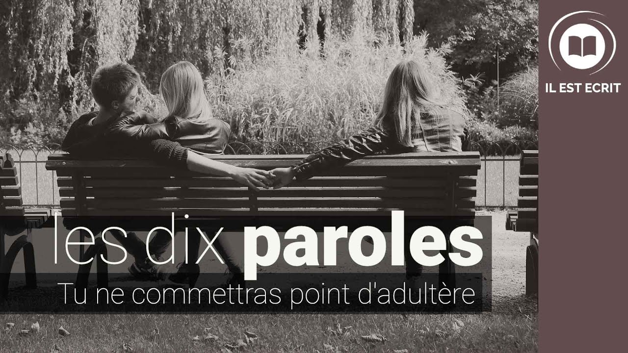 Tu ne commettras point d’adultère