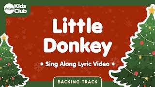 Little Donkey (Backing Track) 🎄 Christmas Carols &amp; Songs for #kids #choirs and #families