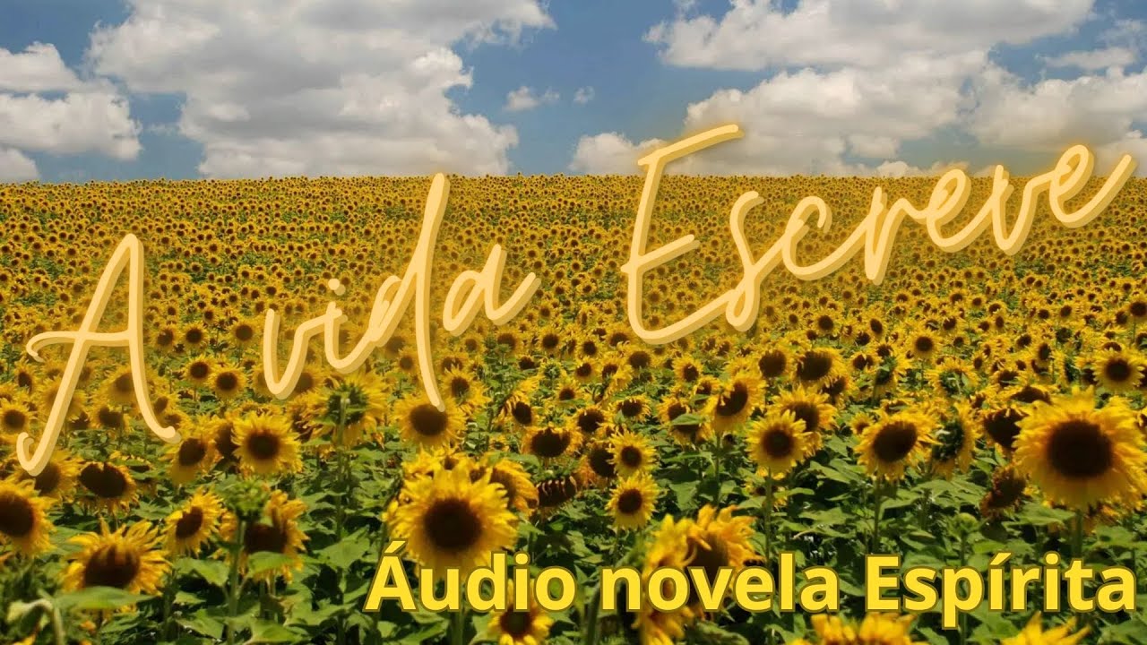 A VIDA ESCREVE Áudio Novela