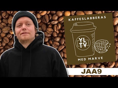 Jaa9 (9&P) | Kaffeslabberas med Marve - 013 [PODCAST]: YLTV