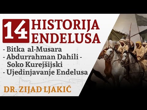 HISTORIJA ENDELUSA #14 / Bitka al-Musara, Abdurrahman Dahili ujedinjuje Endelus - dr. Zijad Ljakić