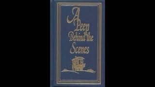 A Peep Behind the Scenes