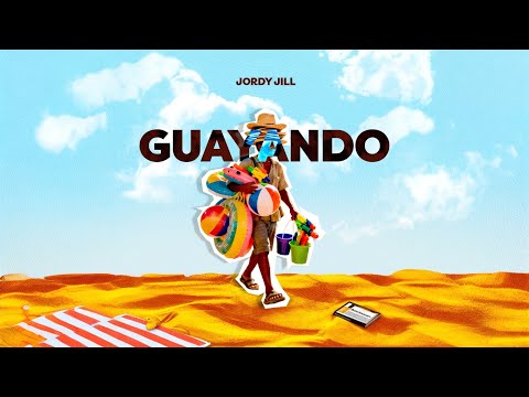 Jordy Jill - Guayando (Letra/Lyrics)