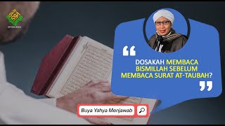 Download lagu Dosakah Membaca Bismillah Sebelum Membaca Surat Attaubah? | Buya Yahya Menjawab mp3 Download lagu Dosakah Membaca Bismillah Sebelum Membaca Surat Attaubah? | Buya Yahya Menjawab mp3