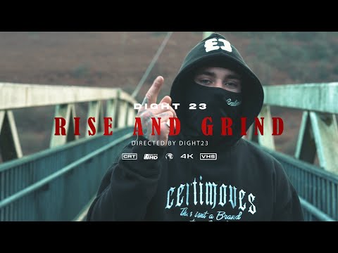 DIGHT 23 - Rise And Grind