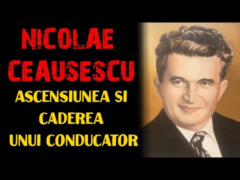NICOLAE CEAUȘESCU ASCENSIUNEA ȘI CĂDEREA UNUI CONDUCĂTOR