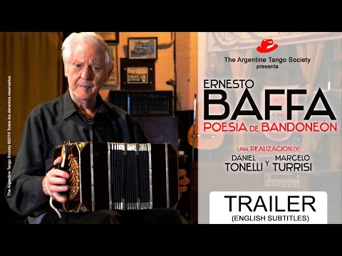 Ernesto Baffa, Poesía de Bandoneón -  (Trailer del documental)