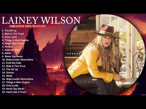 Lainey Wilson Greatest Hits 💚 Best Songs Of Lainey Wilson 💚 Wait In The Truck