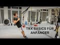 TRX Die 5 Besten Basic Übungen Die Du Können Musst
