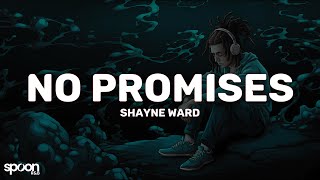 Shayne Ward - No Promises (Lyrics)