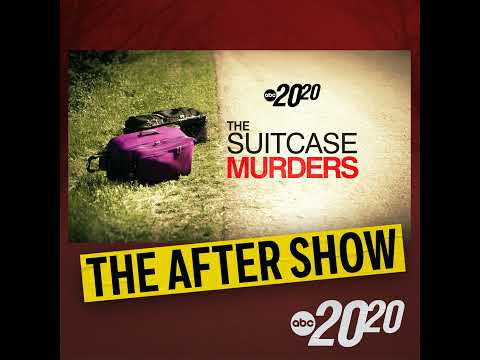 The After Show: The Suitcase Murders