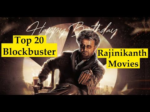 #Rajinikanth  Cinematic Journey: Top 20 Blockbusters That Defined an Era
