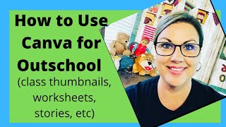How to Use Canva for Outschool Classes