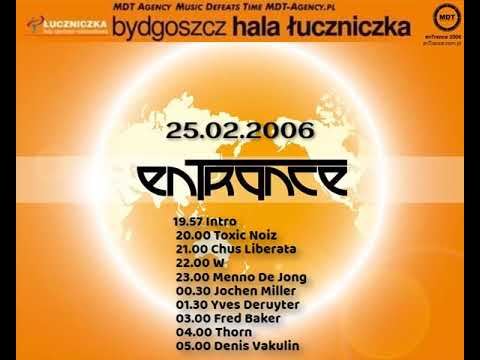 ENTRANCE BYDGOSZCZ 2006 - TOXIC NOIZ