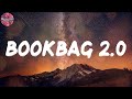 BookBag 2 0 Lyrics BigKayBeezy