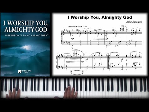 I Worship You, Almighty God – Worship Piano Arrangement (Free PDF Download)