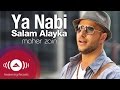 Maher Zain - Ya Nabi Salam Alayka [Arabic ...