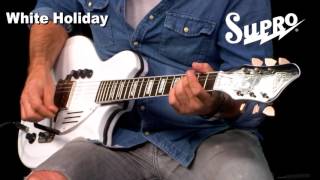 Supro White Holiday Guitar Official Demo by Ford Thurston