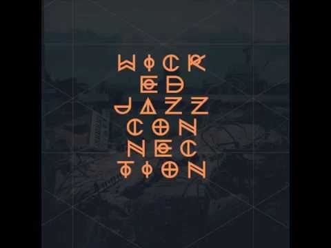 wicked jazz connection - Patience Ft. Bootie Brown Of The Pharcyde (Official Audio)