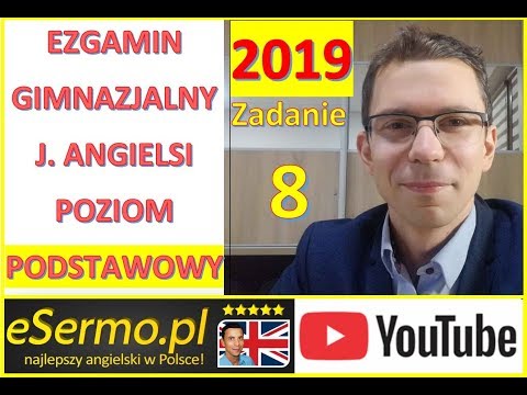 2019 Egzamin gimnazjalny z j. angielskiego POZIOM PODSTAWOWY zadanie 8 - ODPOWIEDZI (eSermo.pl)