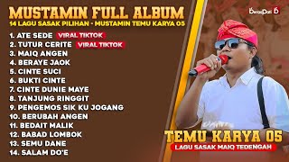 Download lagu MUSTAMIN TEMU KARYA 05 - ATE SEDE - TUTUR CERITE - KUMPULAN LAGU SASAK MAIQ TEDENGAH mp3 Download lagu MUSTAMIN TEMU KARYA 05 - ATE SEDE - TUTUR CERITE - KUMPULAN LAGU SASAK MAIQ TEDENGAH mp3