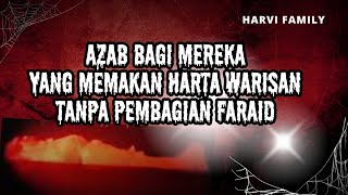 Download lagu Punishment for those who consume inherited wealth without dividing it into faraid (property). mp3 Download lagu Punishment for those who consume inherited wealth without dividing it into faraid (property). mp3