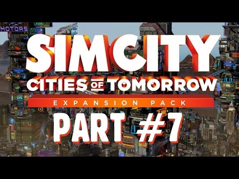 SimCity Cities of Tomorrow Walkthrough Part 7 - Maglev Future Railway (Let's Play)