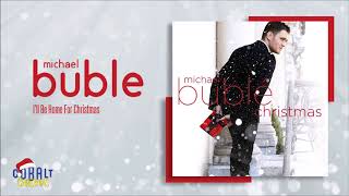 Michael Buble - I&#39;ll Be Home For Christmas - Official Audio Release