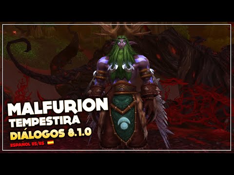 Voces y diálogos de Malfurion Tempestira 8.1 | Battle for Azeroth