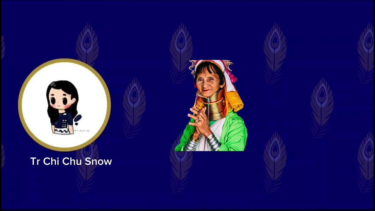 Lesson 18 - Kayan Tribe